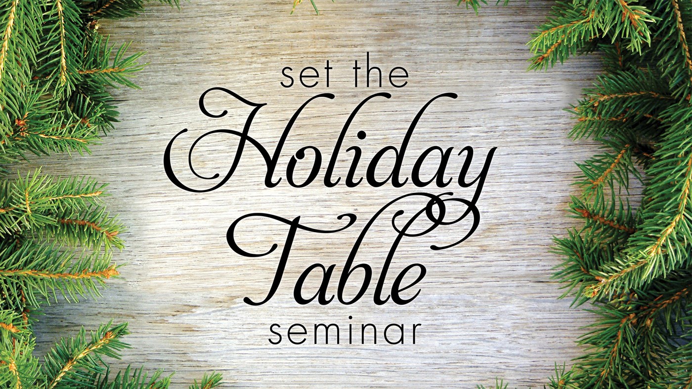 Set the Holiday Table Seminar